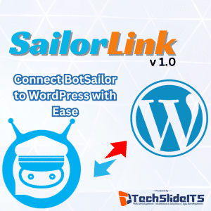SailorLink: Seamlessly Integrate BotSailor with WordPress (Free!)